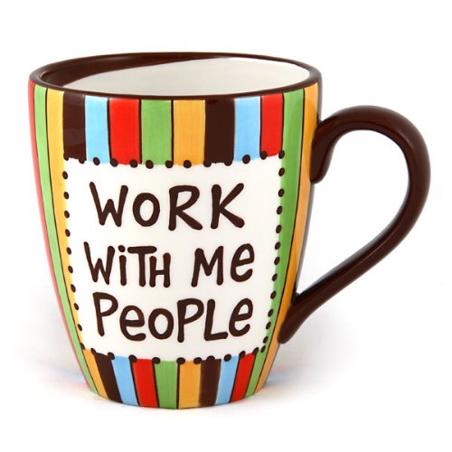 Work with Me People Mug