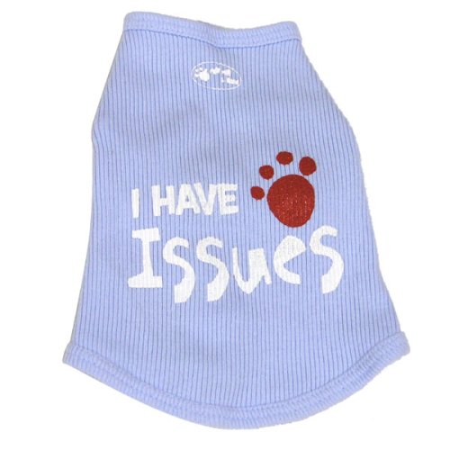 I Have Issues Dog T-Shirt